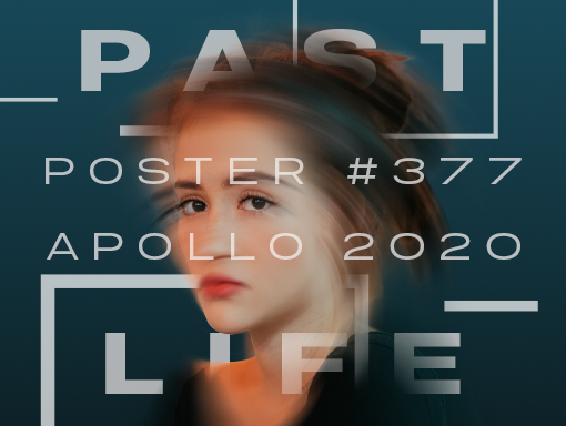 Presentation image of the poster design number 377 titled Past Life