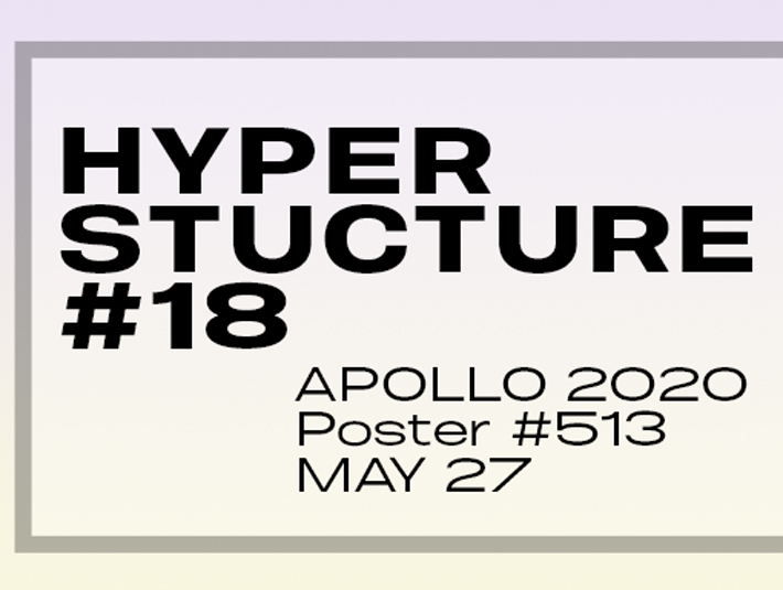 Presentation of the poster creation 513 Hyper Structure 18