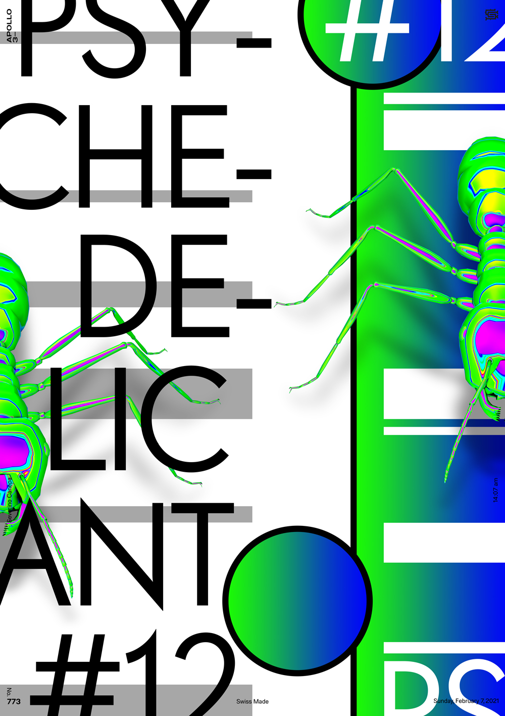 Visual creation using large typeface, geometric shapes with grey or gradient, and the 3D psychedelic ant