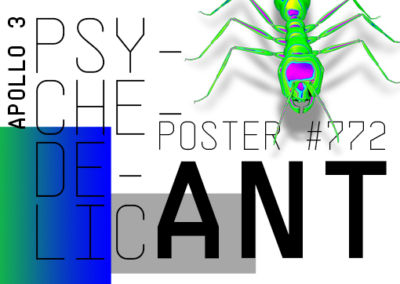 Psychedelic Ant #11 Poster #772