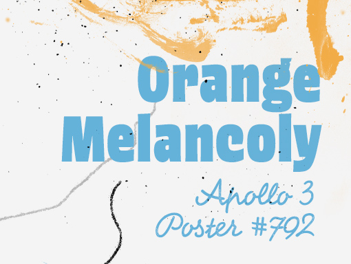 Overview of the poster number 792 named Orange Melancoly