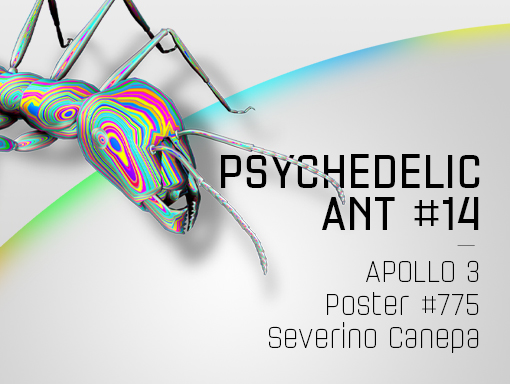 Presentation of the poster creation number 776 named Psychedelic Ant 14