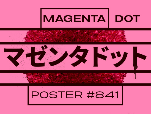 Presentation of the graphic design qualities of Poster 841 Magenta Dot