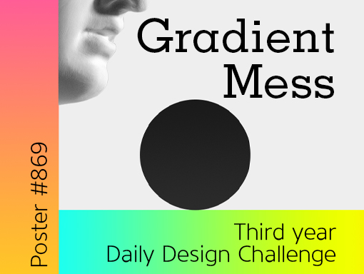 Presentation of the digital artwork 869 Gradient Mess