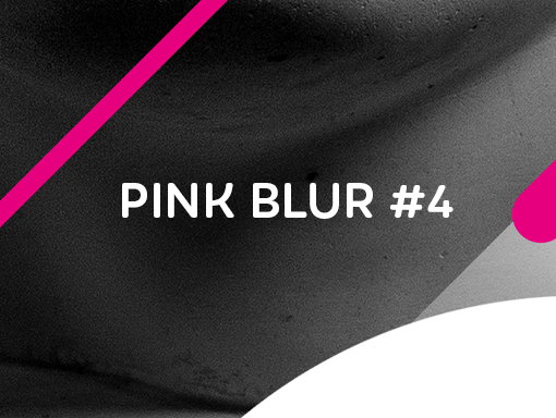 Presentation image of the poster number 1055 named Pink Blur 4