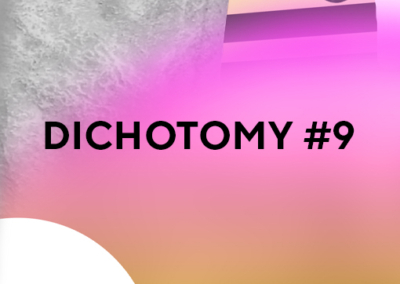 Dichotomy #9 Poster #1144
