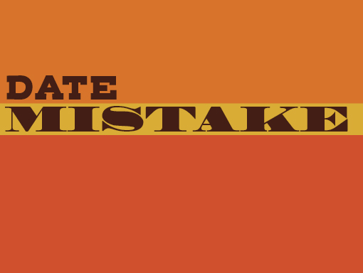 Presentation of the retro and vintage typographic artwork number 1385 named Date Mistake