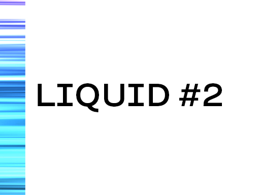 Presentation of the creation number 1471 named Liquid 2