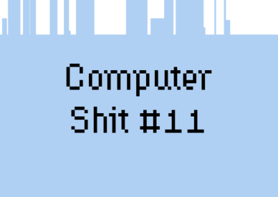 Computer Shit #11 Poster #1526