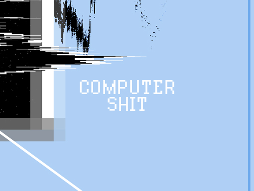 Presentation image of the digital artwork number 1516 named Computer Shit