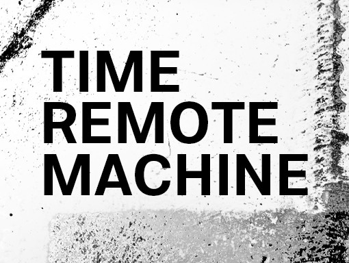 Presentation of the creation number 1746 named Time Remote Machine